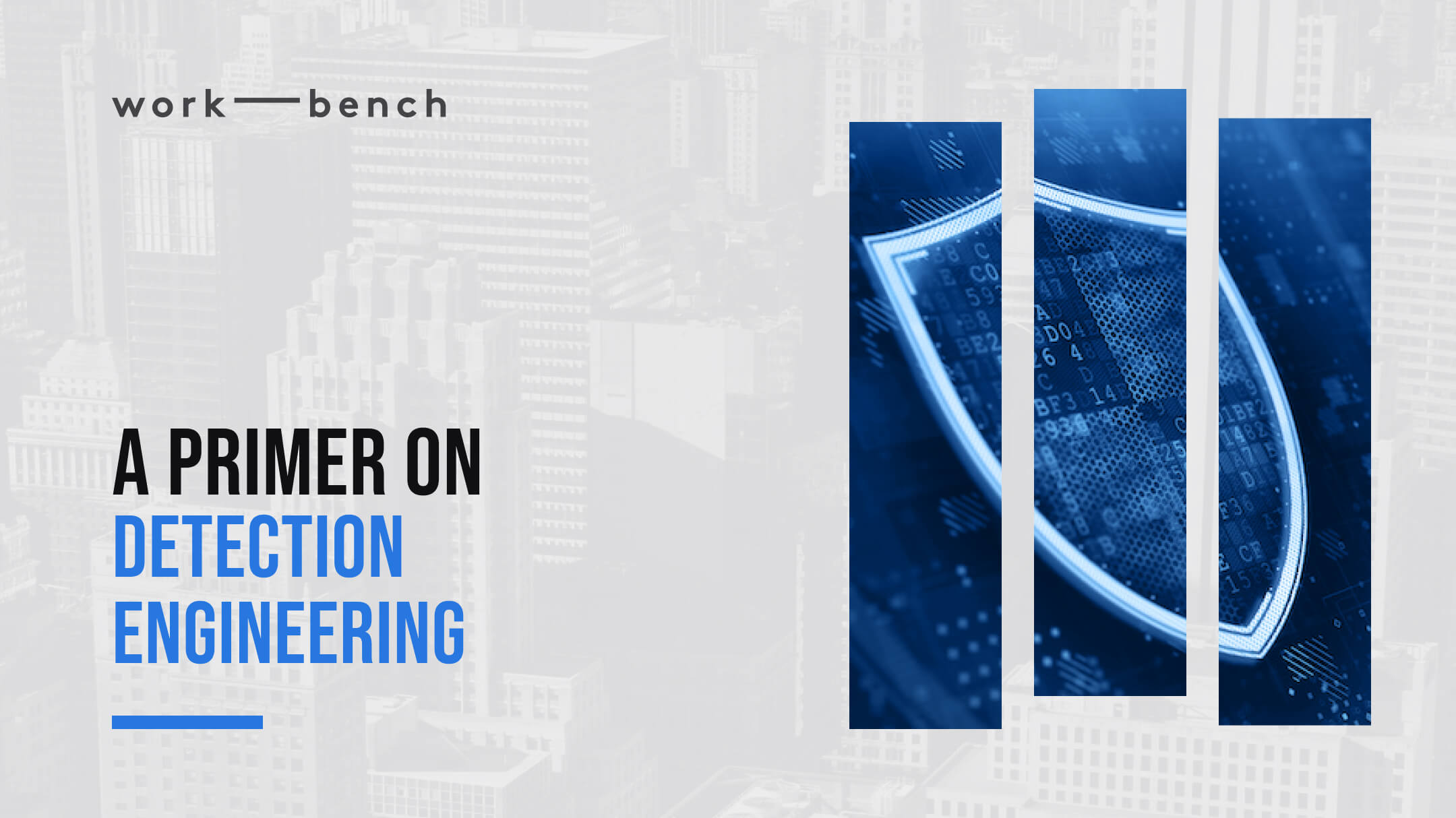 A Primer on Detection Engineering — WorkBench